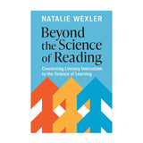 Beyond The Science Of Reading