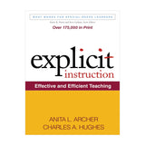 Explicit Instruction: Effective and Efficient Teaching